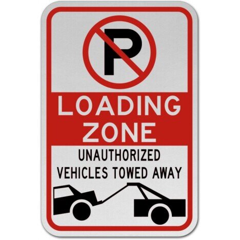 No Parking Loading Zone Sign